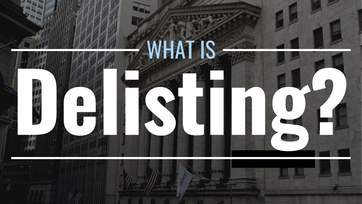 What is delisting