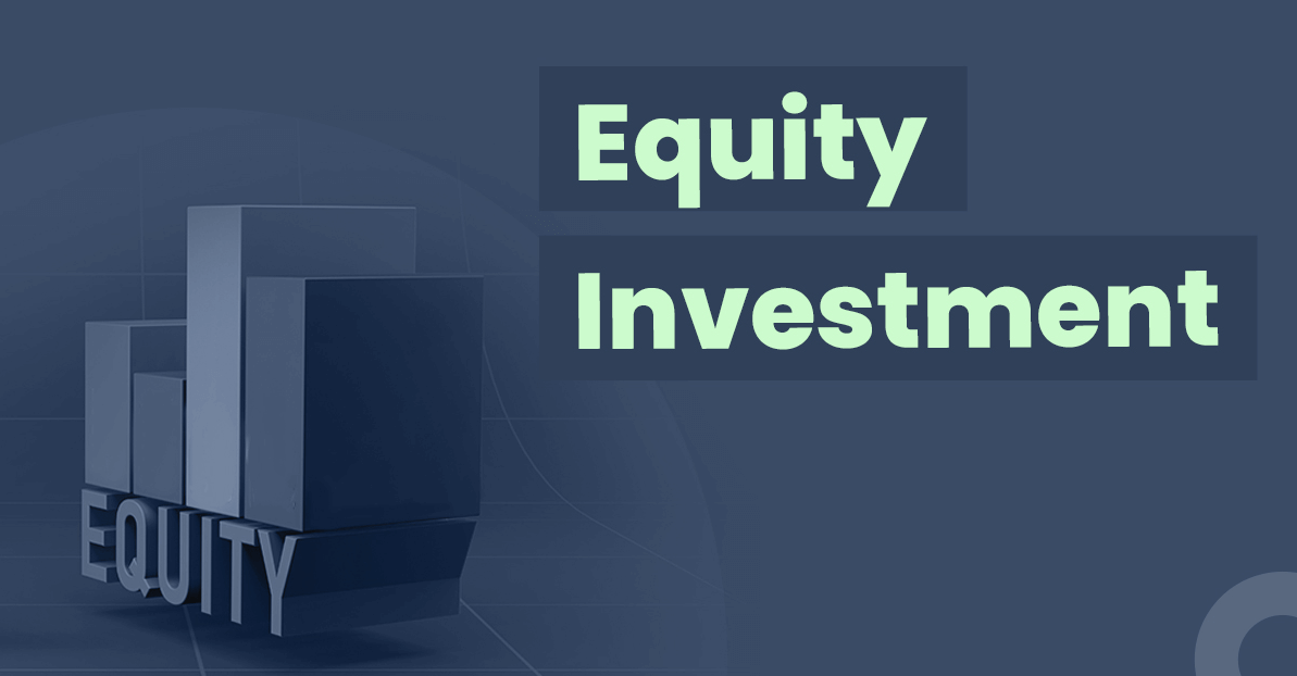 Equity investment