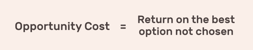 How to calculate the opportunity cost formula