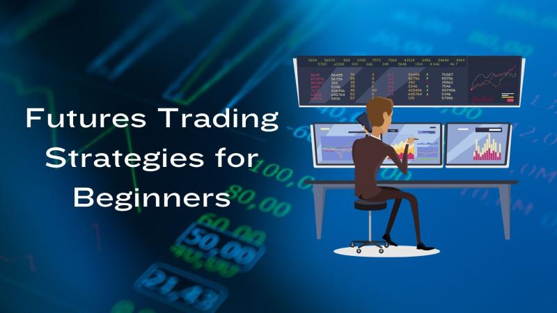 Beginner Futures Trading Strategies - EBC