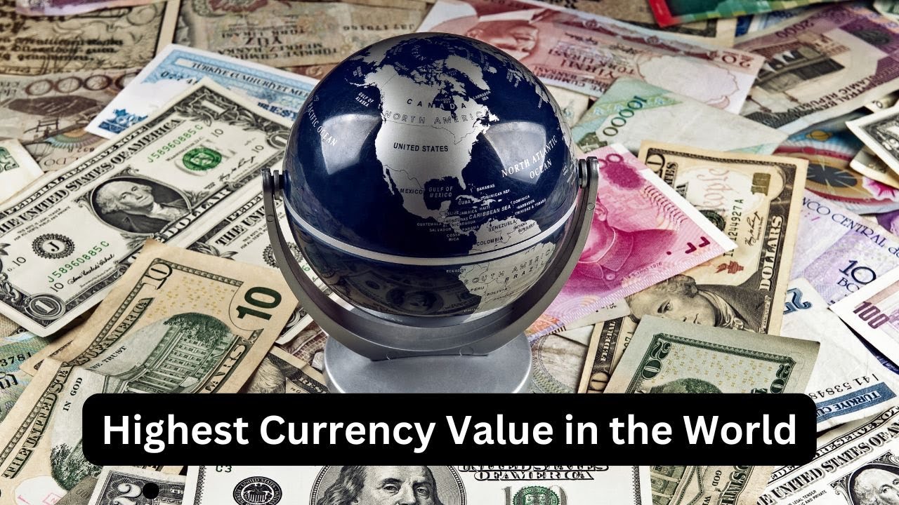 Which Is the Highest Currency in the World
