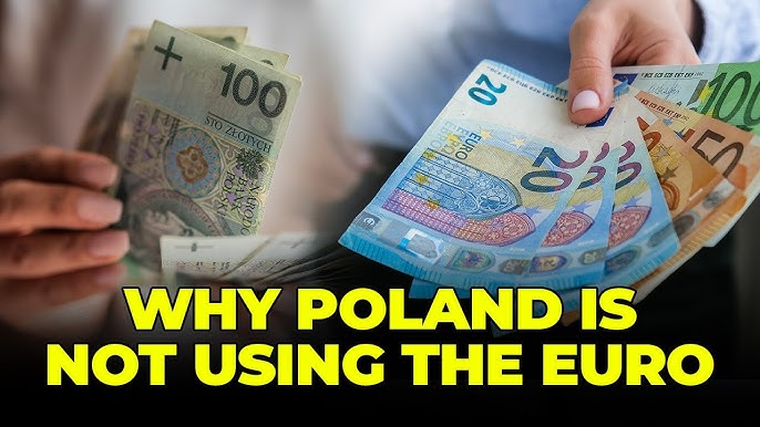 Why Poland Dont Use the Euro