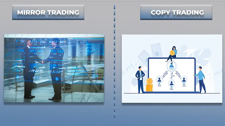Mirror Trading vs Copy Trading