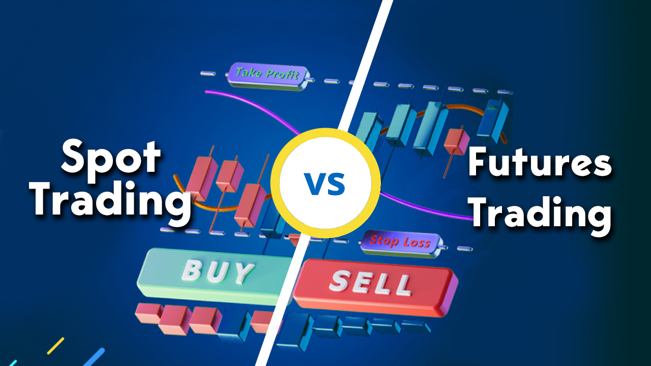 So sánh spot trading và futures trading