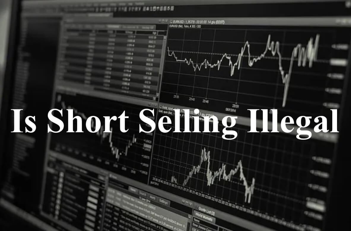 Is Short Selling Illegal