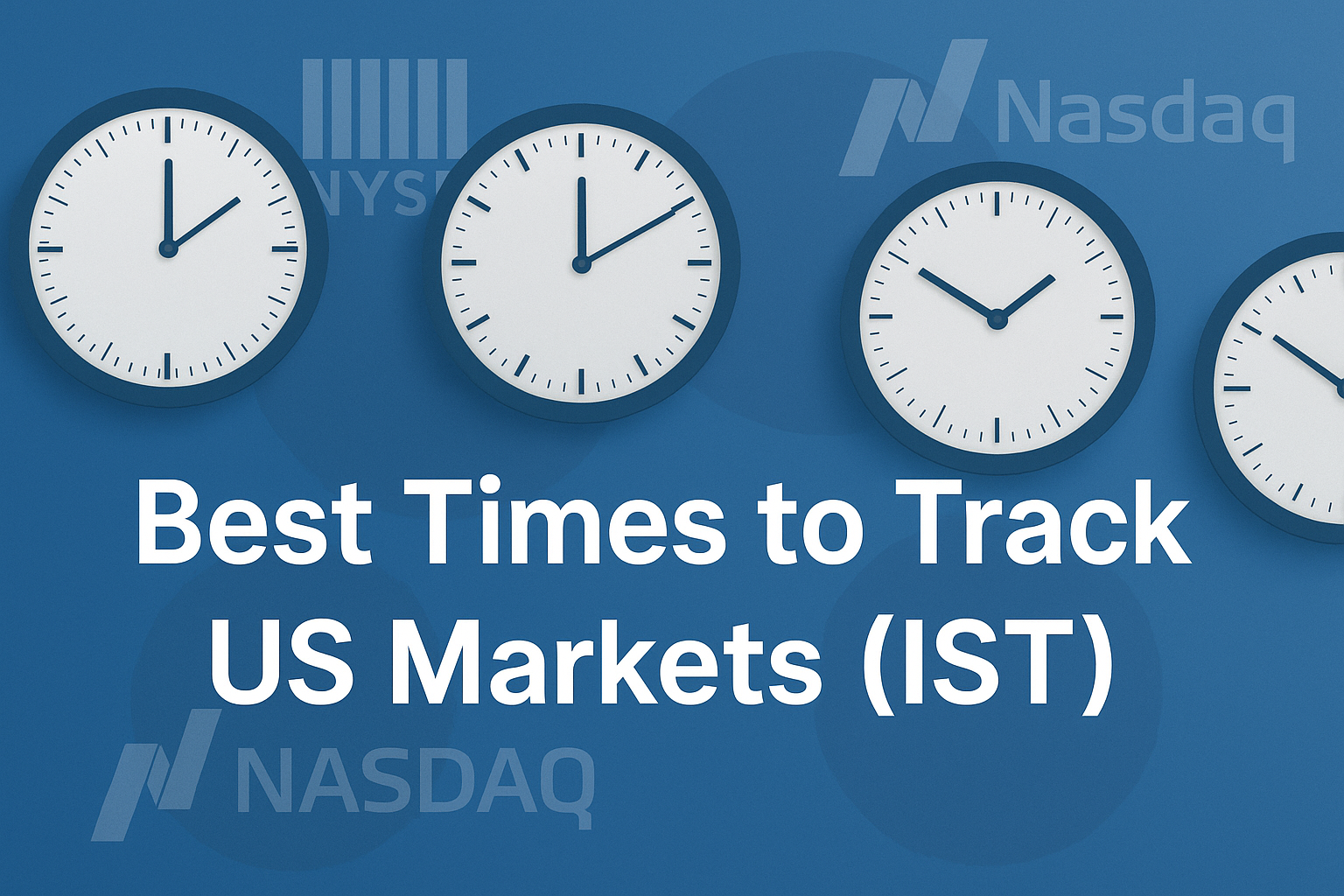 Best Times for Indian Traders to Track US Markets