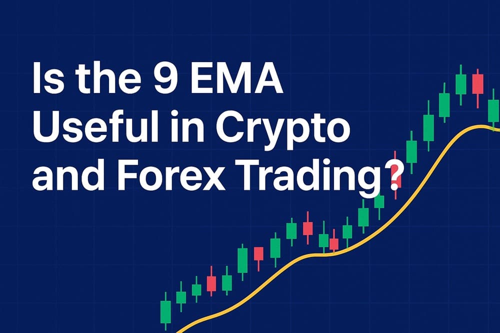 Is the 9 EMA Useful in Crypto and Forex Trading
