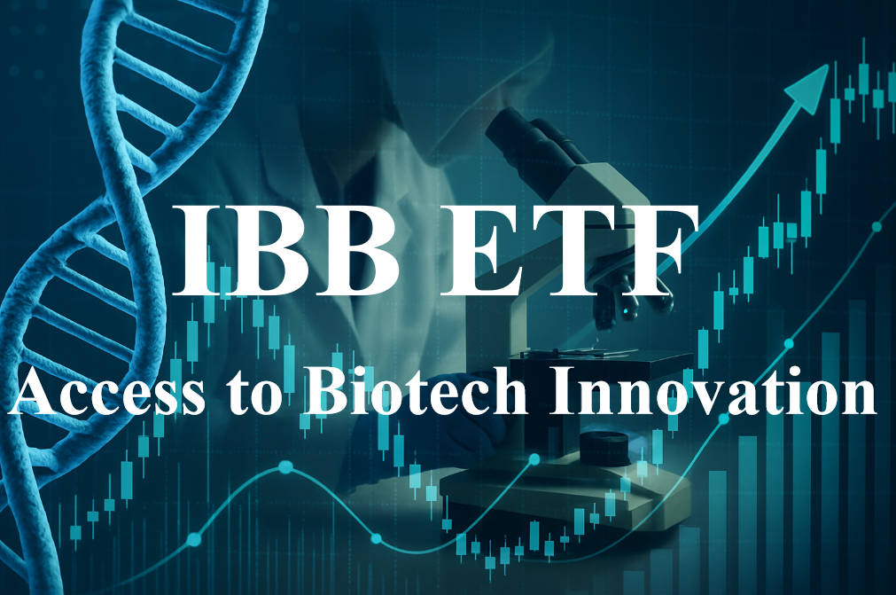 IBB ETF - Access to Biotech Innovation