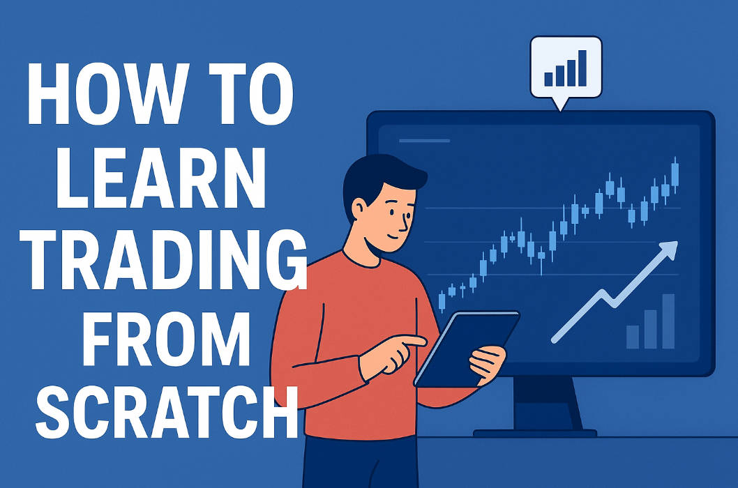 How to Learn Trading from Scratch