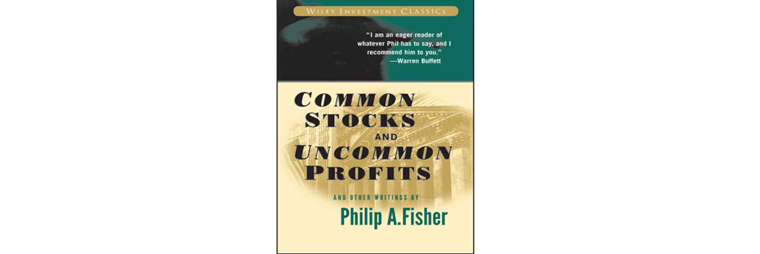 Common Stocks and Uncommon Profits and Other Writings