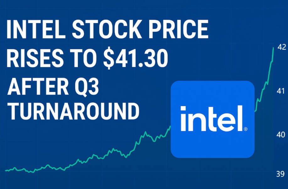 Intel Stock Price Rises to $41.30 on Q3 Turnaround