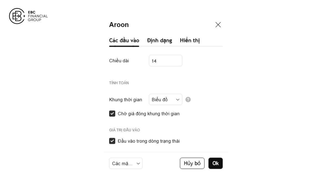 Cấu hình chỉ báo Aroon Cấu hình chỉ báo Aroon