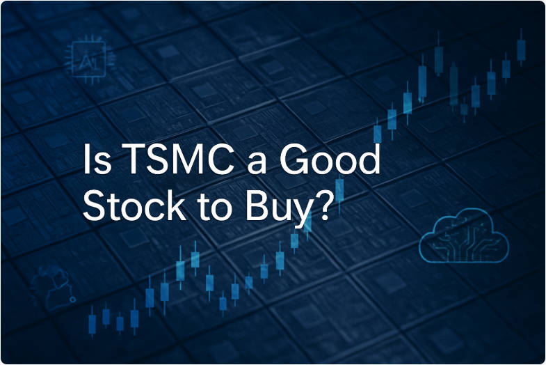 Is TSMC a Good Stock to Buy