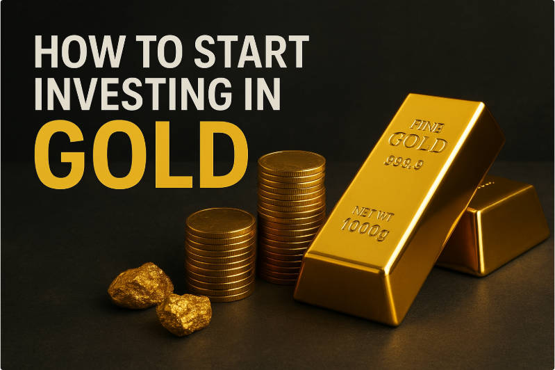 How to Start Investing in Gold