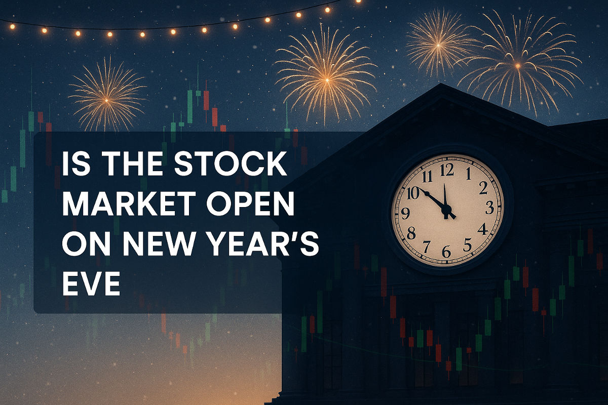 Is the Stock Market Open on New Year's Eve
