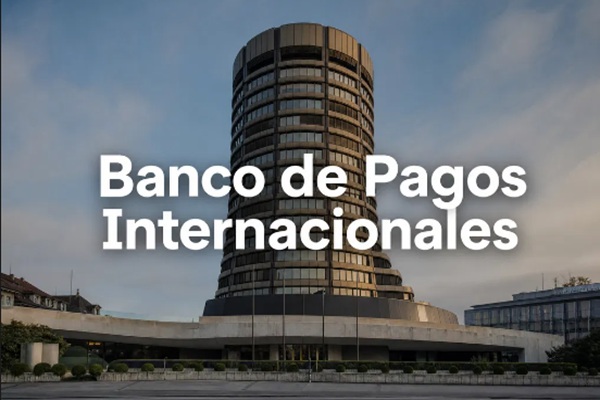 Lo que deberías saber sobre el Banco de Pagos Internacionales (y por qué te afecta directamente)