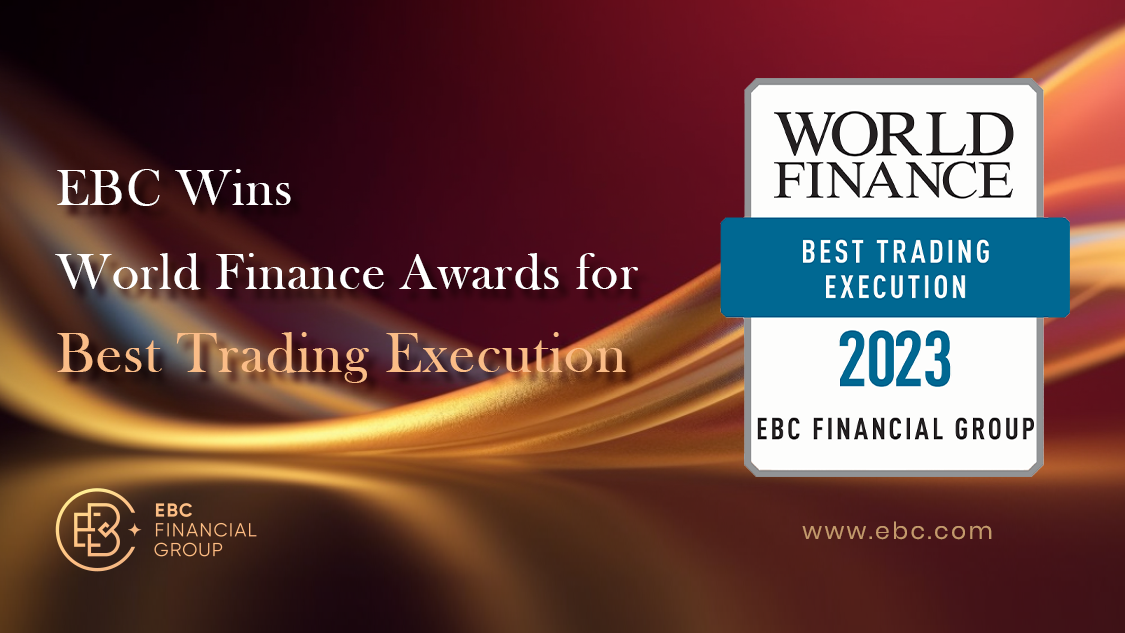 EBC ได้รับรางวัล Best Trading Execution ที่ 2023 World Finance Forex Awards