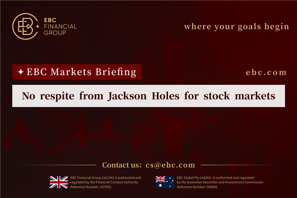 Sem descanso de Jackson Holes para mercados de ações