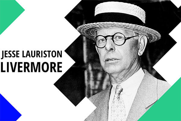 Jesse Livermore - Kemiskinan hingga Miliaran Perdagangan