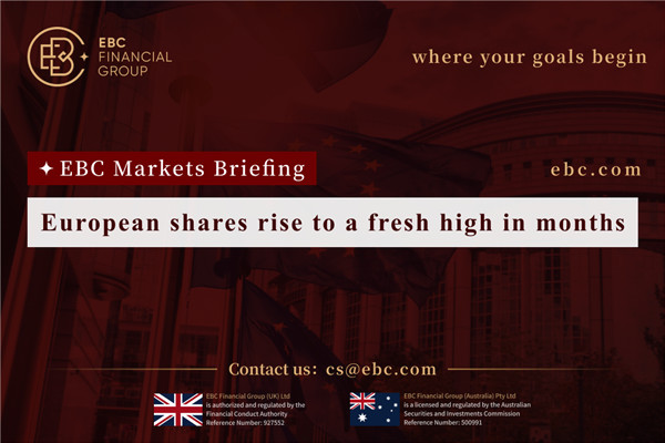European shares rise to a fresh high in months