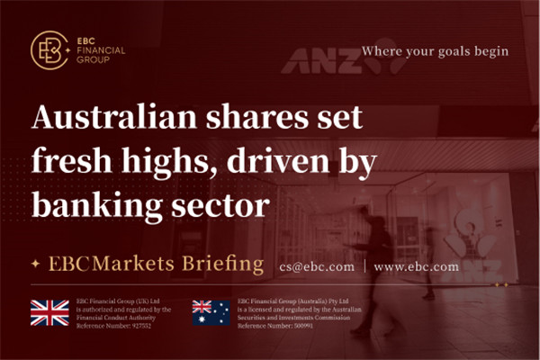 ​Las acciones australianas alcanzan nuevos máximos, impulsadas por el sector bancario