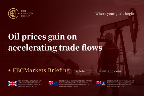 व्यापार प्रवाह में तेजी आने से तेल की कीमतें बढ़ीं