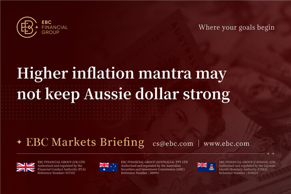 ​El mantra de una inflación más alta puede no mantener fuerte al dólar australiano