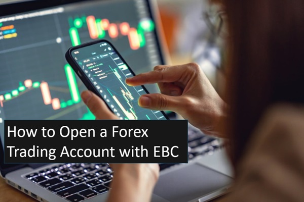 Как открыть торговый счет Forex в EBC
