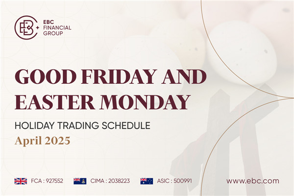 Good Friday and Easter Monday Holiday Trading Schedule