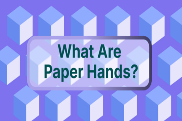 Are You a Paper Hands Investor? Find Out Here