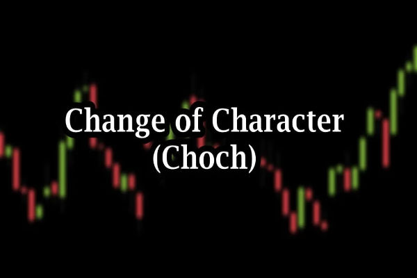O que é CHOCH no Trading? Mudança de Caractere Explicada