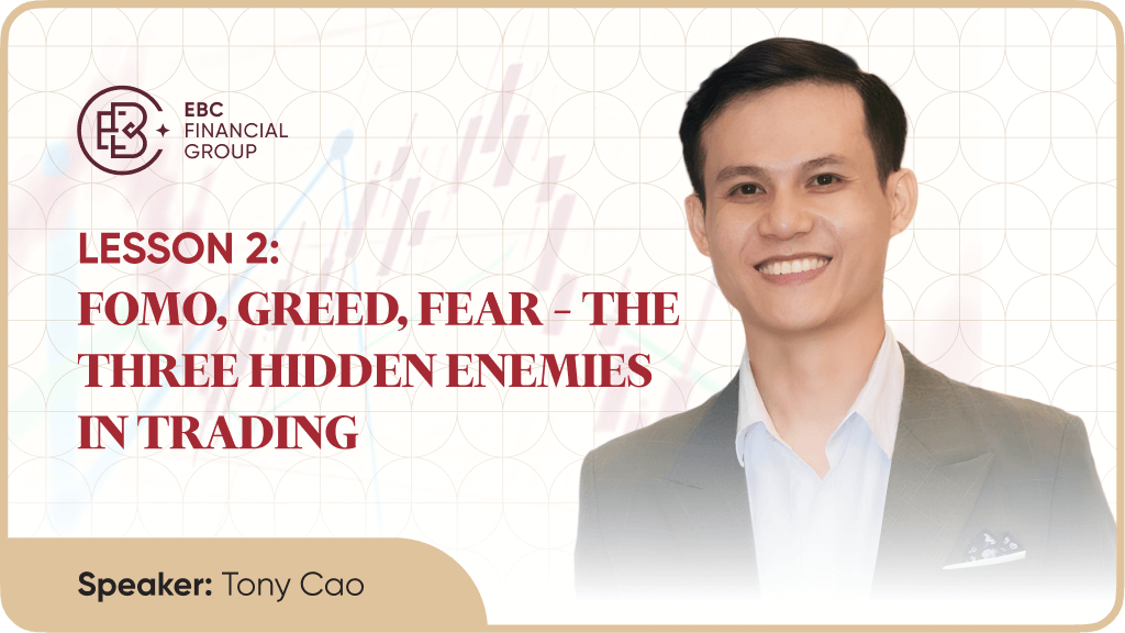 LESSON 2: FOMO, GREED, FEAR – THE THREE HIDDEN ENEMIES IN TRADING