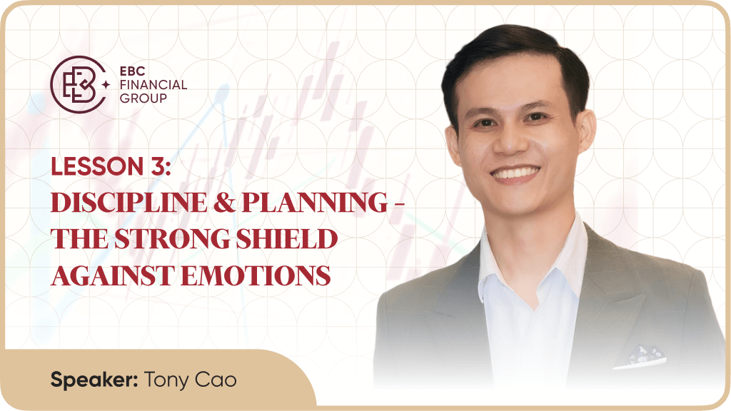 LESSON 3: DISCIPLINE & PLANNING – THE STRONG SHIELD AGAINST EMOTIONS