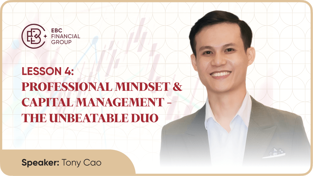 LESSON 4: PROFESSIONAL MINDSET & CAPITAL MANAGEMENT – THE UNBEATABLE DUO