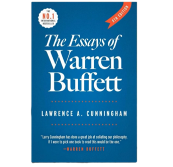 The Essays of Warren Buffett: Timeless Lessons for Traders and Investors