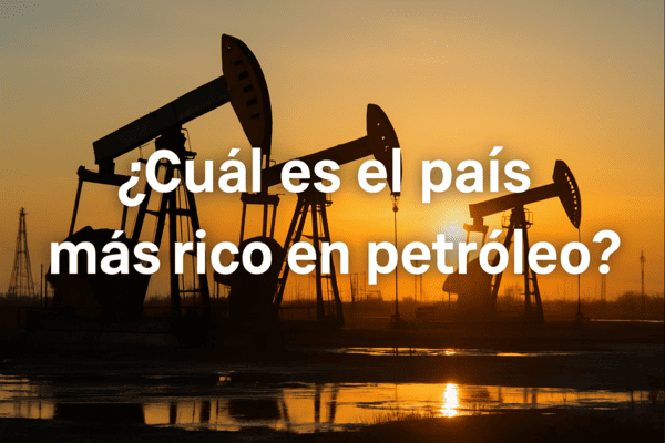 ¿Cuál es el país más rico en petróleo? La respuesta que podría sorprenderte