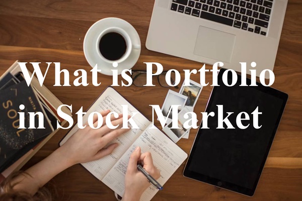 What Is a Portfolio in the Stock Market? A Complete Guide