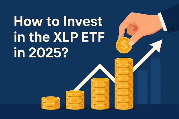 How to Invest in the XLP ETF in 2025?
