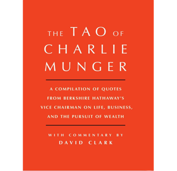 The Tao of Munger: How to Think, Invest, and Succeed