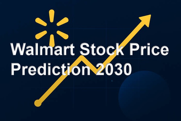 Walmart Stock Price Prediction 2030: Bull or Bear Outlook?
