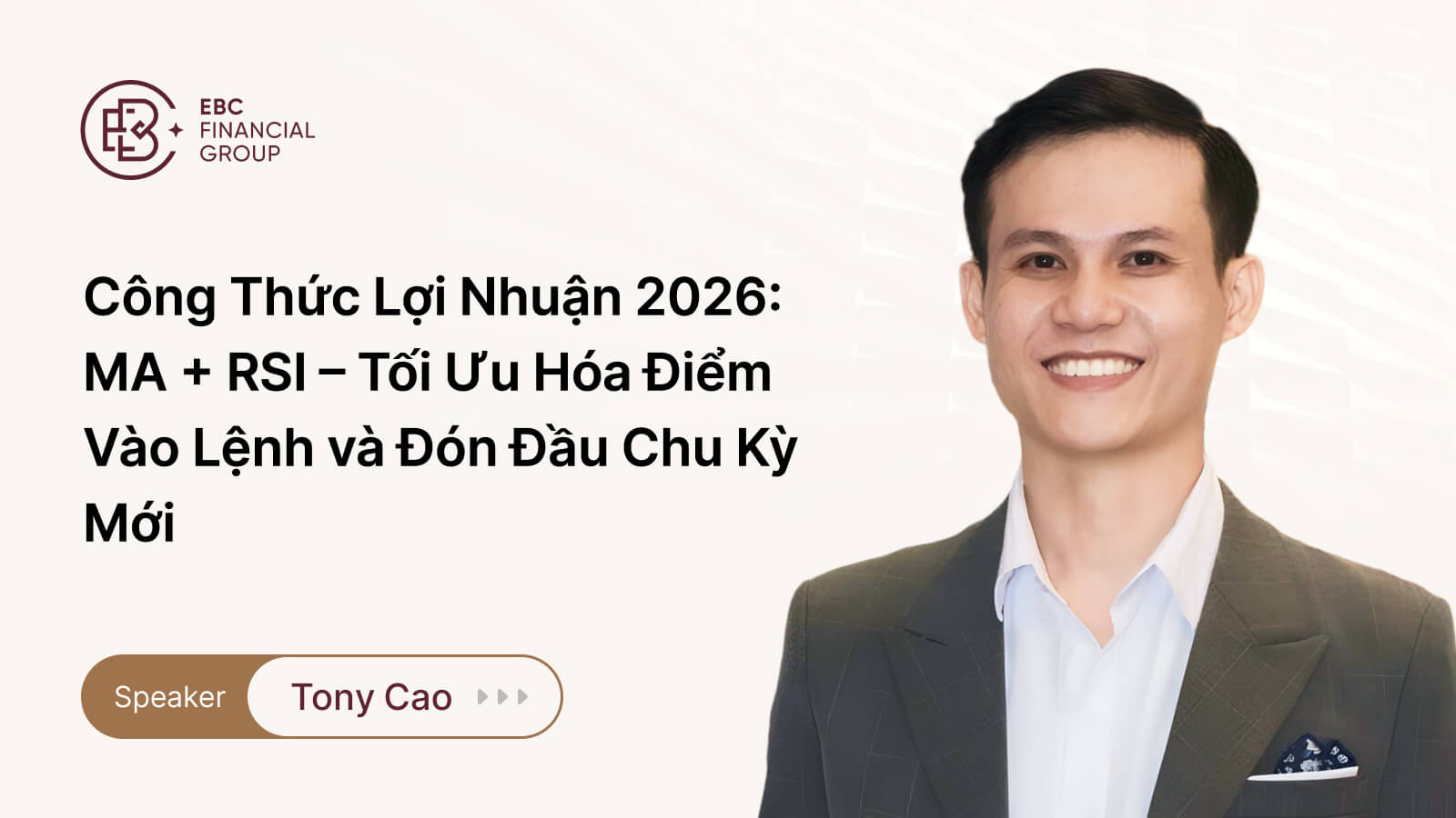 Công Thức Lợi Nhuận 2026: MA + RSI – Tối Ưu Hóa Điểm Vào Lệnh và Đón Đầu Chu Kỳ Mới