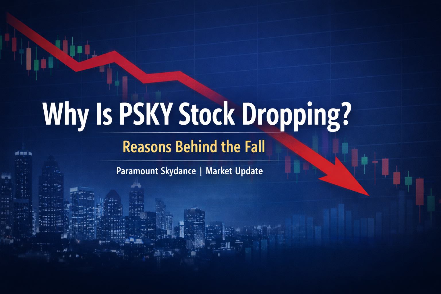Why Is PSKY Stock Dropping? Reasons Behind the Fall