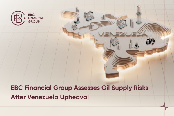 ​​EBC Financial Group Assesses Oil Supply Risks After Venezuela Upheaval