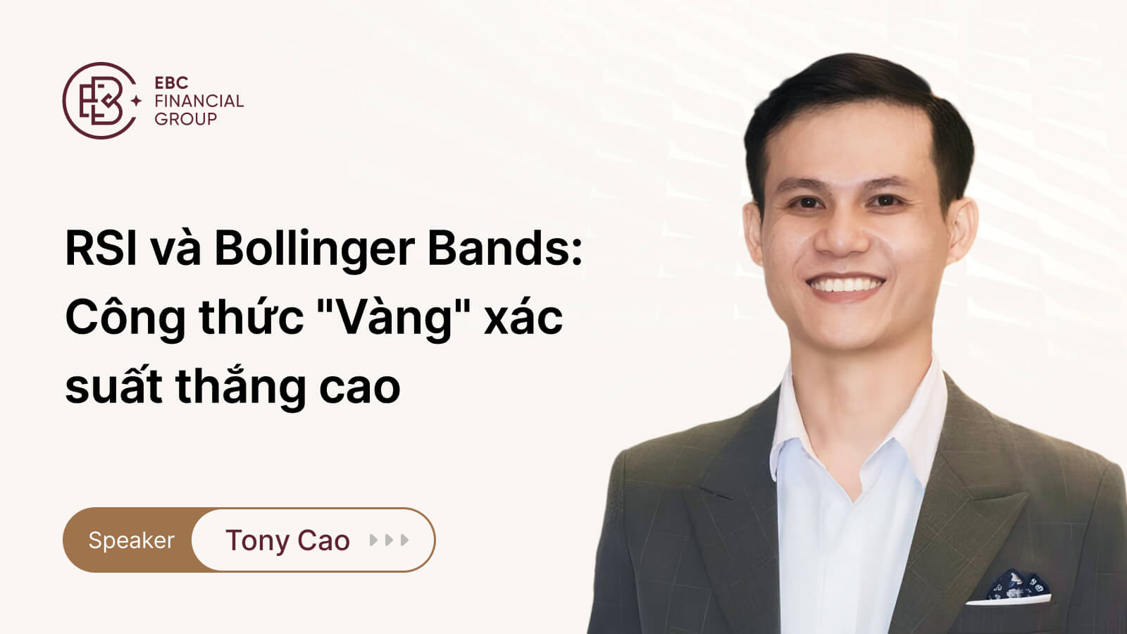 RSI và Bollinger Bands: Công thức Vàng xác suất thắng cao