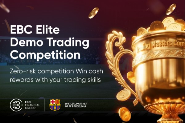 EBC Elite Demo Trading Competition｜Compete Across Multiple Countries for Cash Rewards