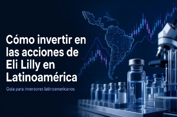 Cómo invertir en las acciones de Eli Lilly en Latinoamérica a través de EBC Financial Group
